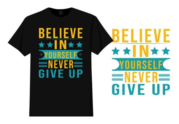 Believe in Yourself: A Motivational Typography Design