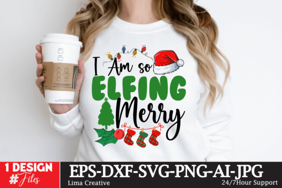 Celebrate the Season: The I Am so Elfing Merry SVG DEsign