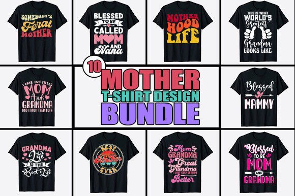 Funny Mother's Day T-shirt Designs: A Bundle for Instant Profit